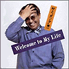 Welcome to My Life/村上‘ポンタ’秀一